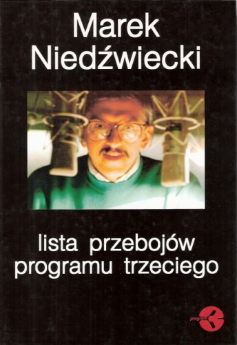 Okładka: Marek Niedźwiecki - Lista Przebojów Programu Trzeciego 1982-1994