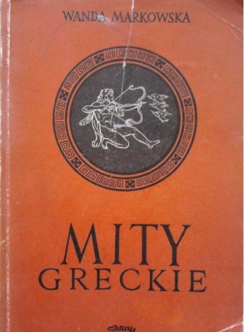 Okładka: Wanda Markowska - Mity greckie