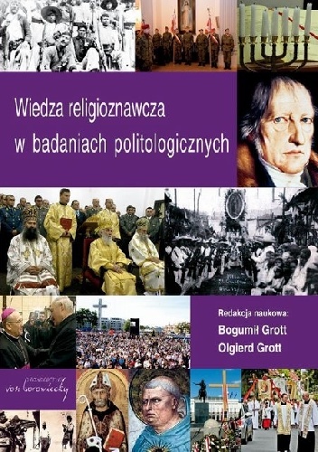 Okładka: Olgierd Grott - Wiedza religioznawcza w badaniach politologicznych