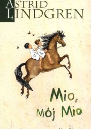 Okładka: Astrid Lindgren - Mio, mój Mio