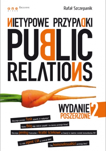 Okładka: Rafał Szczepanik - Nietypowe przypadki Public Relations. Wydanie II