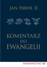 Okładka:  Jan Paweł II - Komentarz do Ewangelii