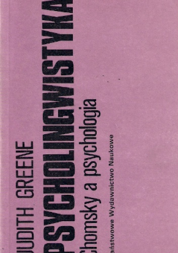Okładka: Judith Greene - Psycholingwistyka. Chomsky a psychologia
