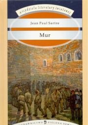 Okładka: Jean-Paul Sartre - Mur