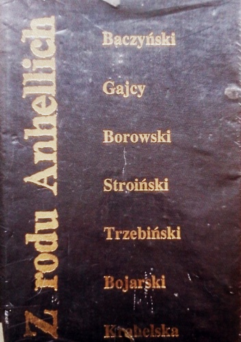 Okładka: Stanisław Stabro - Z rodu Anhellich. Liryka pokolenia wojennego