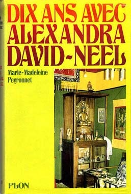 Okładka: Marie-Madeleine Peyronnet - Dix ans avec Alexandra David-Néel