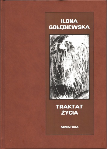 Okładka: Ilona Gołębiewska - Traktat życia