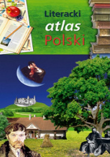 Okładka: praca zbiorowa - Literacki Atlas Polski