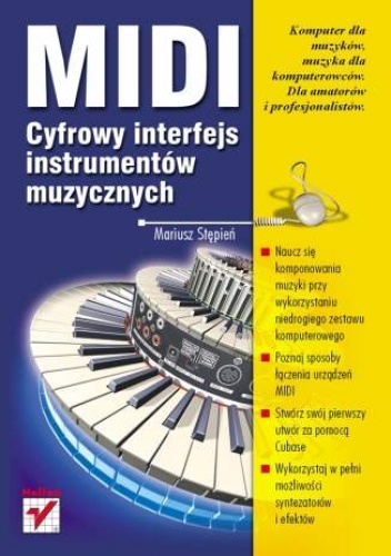 Okładka: Mariusz Stepień - MIDI. Cyfrowy interfejs instrumentów muzycznych