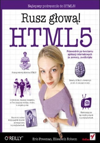 Okładka: Eric T Freeman - HTML5. Rusz głową!
