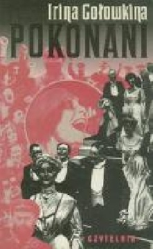 Okładka: Irina Gołowkina - Pokonani