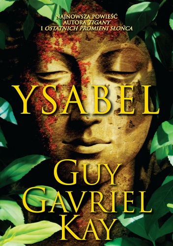Okładka: Guy Gavriel Kay - Ysabel