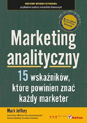Okładka: Mark Jeffery - Marketing analityczny. Piętnaście wskaźników, które powinien znać każdy marketer