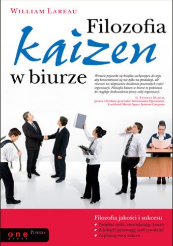 Okładka: William Lareau - Filozofia Kaizen w biurze