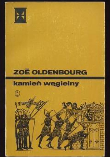Okładka: Zoé Oldenbourg - Kamień węgielny