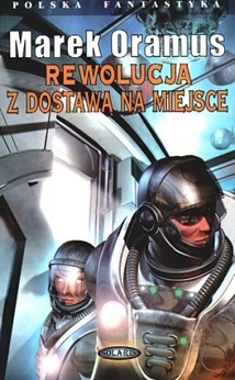 Okładka: Marek Oramus - Rewolucja z dostawą na miejsce