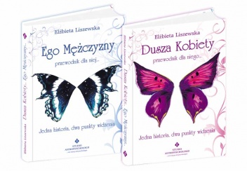 Okładka: Elżbieta Liszewska - Dusza Kobiety Ego Mężczyzny