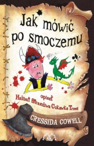 Okładka: Cressida Cowell - Jak mówić po smoczemu