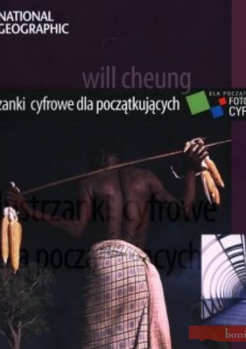 Okładka:  Cheung Will - Lustrzanki Cyfrowe Dla Początkujących