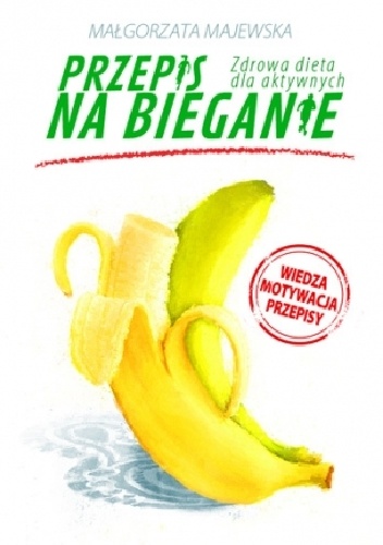 Okładka: Małgorzata Majewska - Przepis na bieganie