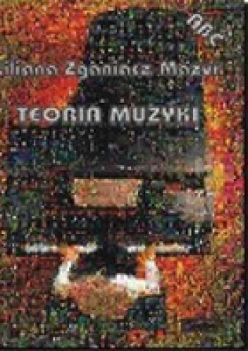 Okładka: Liliana Zganiacz-Mazur - Teoria Muzyki