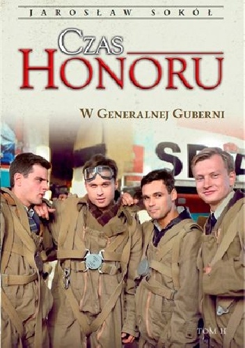 Okładka: Jarosław Sokół - Czas Honoru. W Generalnej Guberni