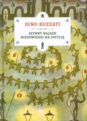 Okładka: Dino Buzzati - Słynny najazd niedźwiedzi na Sycylię