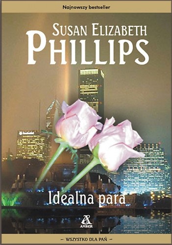 Okładka: Susan Elizabeth Phillips - Idealna Para