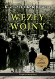 Okładka: Krzysztof Kąkolewski - Węzły wojny