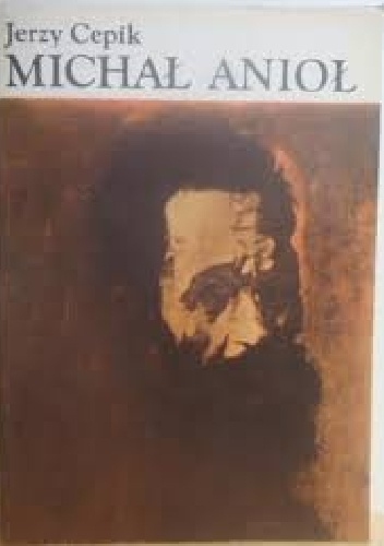Okładka: Jerzy Cepik - Michał Anioł