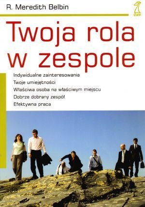 Okładka: Meredith Belbin - Twoja rola w zespole