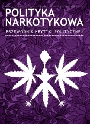 Okładka: Tomasz Piątek - Polityka narkotykowa