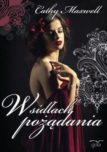 Okładka: Cathy Maxwell - W sidłach pożądania
