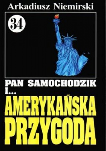 Okładka: Arkadiusz Niemirski - Pan Samochodzik i amerykańska przygoda