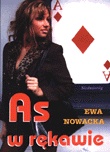 Okładka: Ewa Nowacka - As w rękawie
