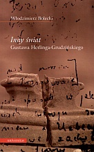 Okładka: Włodzimierz Bolecki - "Inny świat" Gustawa Herlinga-Grudzińskiego