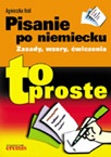 Okładka: Agnieszka Król - Pisanie po niemiecku. Zasady, wzory, ćwiczenia