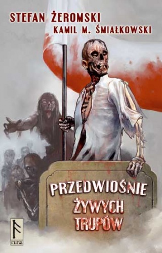 Okładka: Stefan Żeromski - Przedwiośnie Żywych Trupów