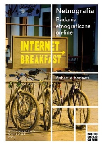 Okładka: Robert V. Kozinets - Netnografia. Badania etnograficzne on-line