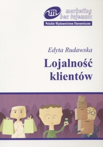 Okładka: Edyta Rudawska - Lojalność klientów