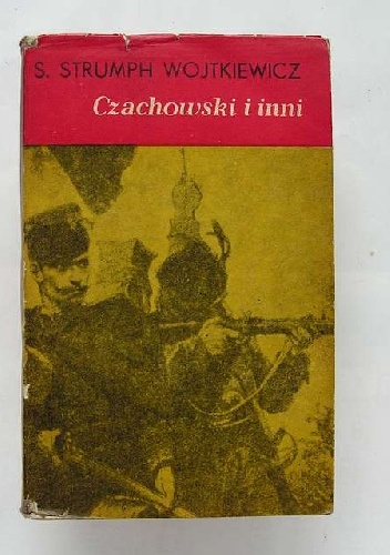 Okładka: Stanisław Strumph Wojtkiewicz - Czachowski i inni