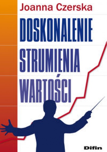 Okładka: Joanna Czerska - Doskonalenie strumienia wartości