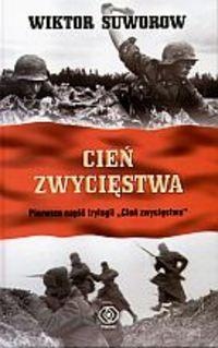 Okładka: Wiktor Suworow - Cień zwycięstwa