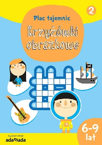 Okładka: Aleksandra Golecka-Mazur - Krzyżówki obrazkowe 2. (6-9 lat)
