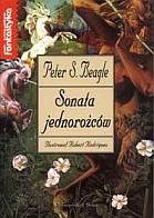 Okładka: Peter S. Beagle - Sonata jednorożców