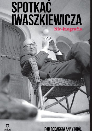 Okładka: Maria Iwaszkiewicz - Spotkać Iwaszkiewicza