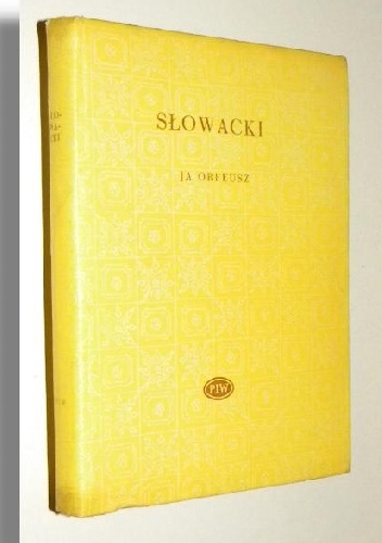 Okładka: Juliusz Słowacki - Ja Orfeusz. Liryki i fragmenty z lat 1836-1849
