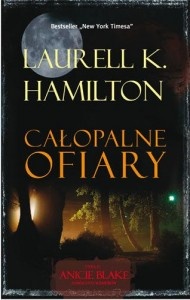 Okładka: Laurell K. Hamilton - Całopalne ofiary