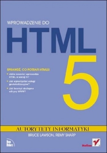 Okładka: Bruce Lawson - Wprowadzenie do HTML5. Autorytety Informatyki