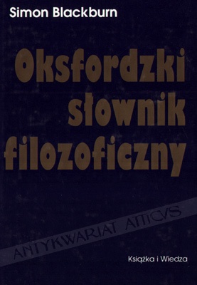 Okładka: Simon Blackburn - Oksfordzki słownik filozoficzny